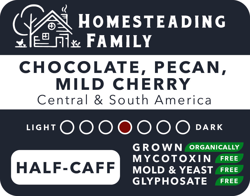 The Homesteading Family | Half-Caff | Verified Pure