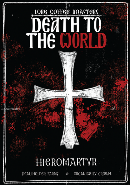 Death to the World | Hieromartyr